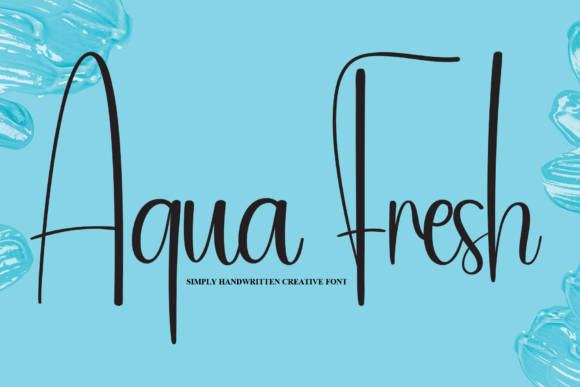 Aqua Fresh: The Handwritten Font for Authentic Small Business Branding