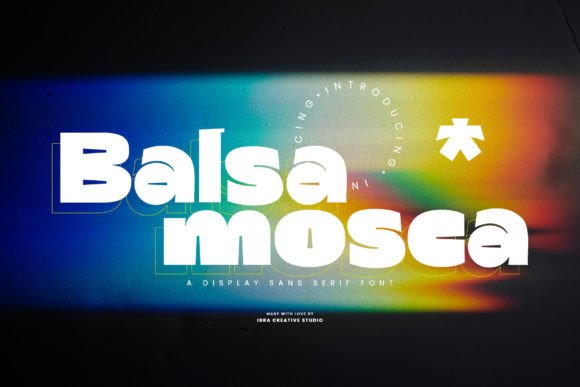 Balsamosca: The Modern Sans Serif Typeface for Digital Branding
