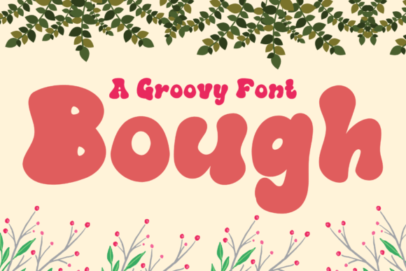Bough: A Retro Groovy Typeface for Editorial Design