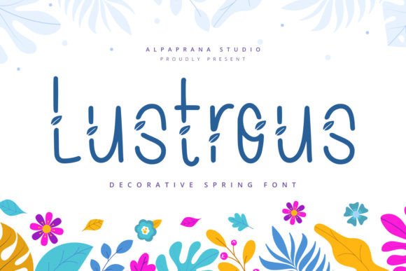 Lustrous: The Premium Decorative Typeface for Scroll-Stopping Campaigns