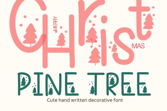 Pine Tree: The Perfect Decorative Typeface for Seasonal Crafts
